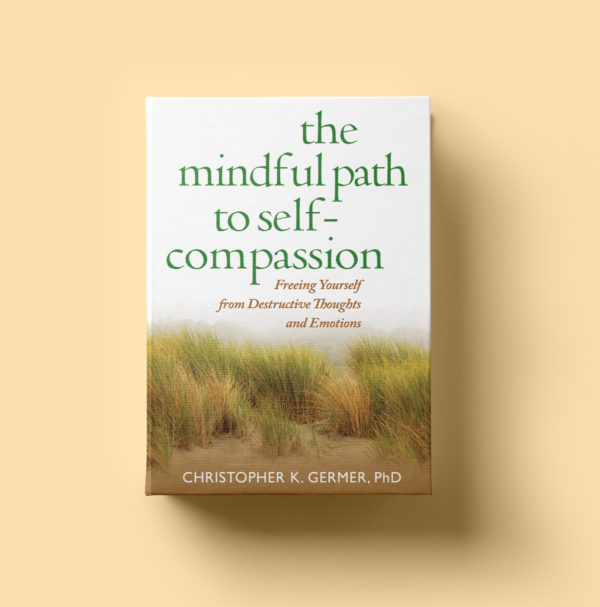 The Mindful Path to Self-Compassion